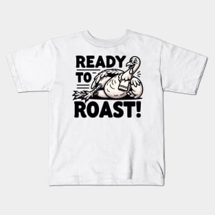 Ready To Roast Kids T-Shirt